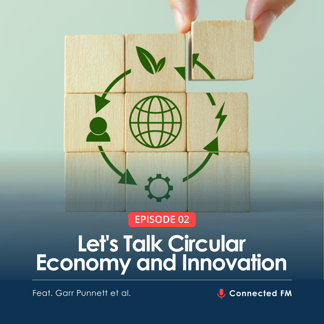 Let's Talk Circular Economy and Innovation