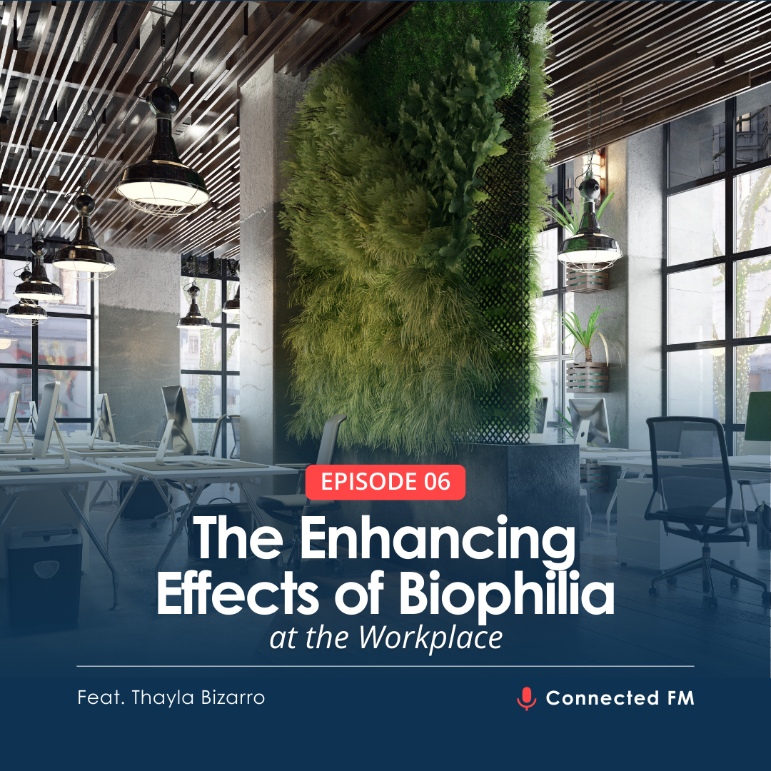 The Enhancing Effects of Biophilia at the Workplace