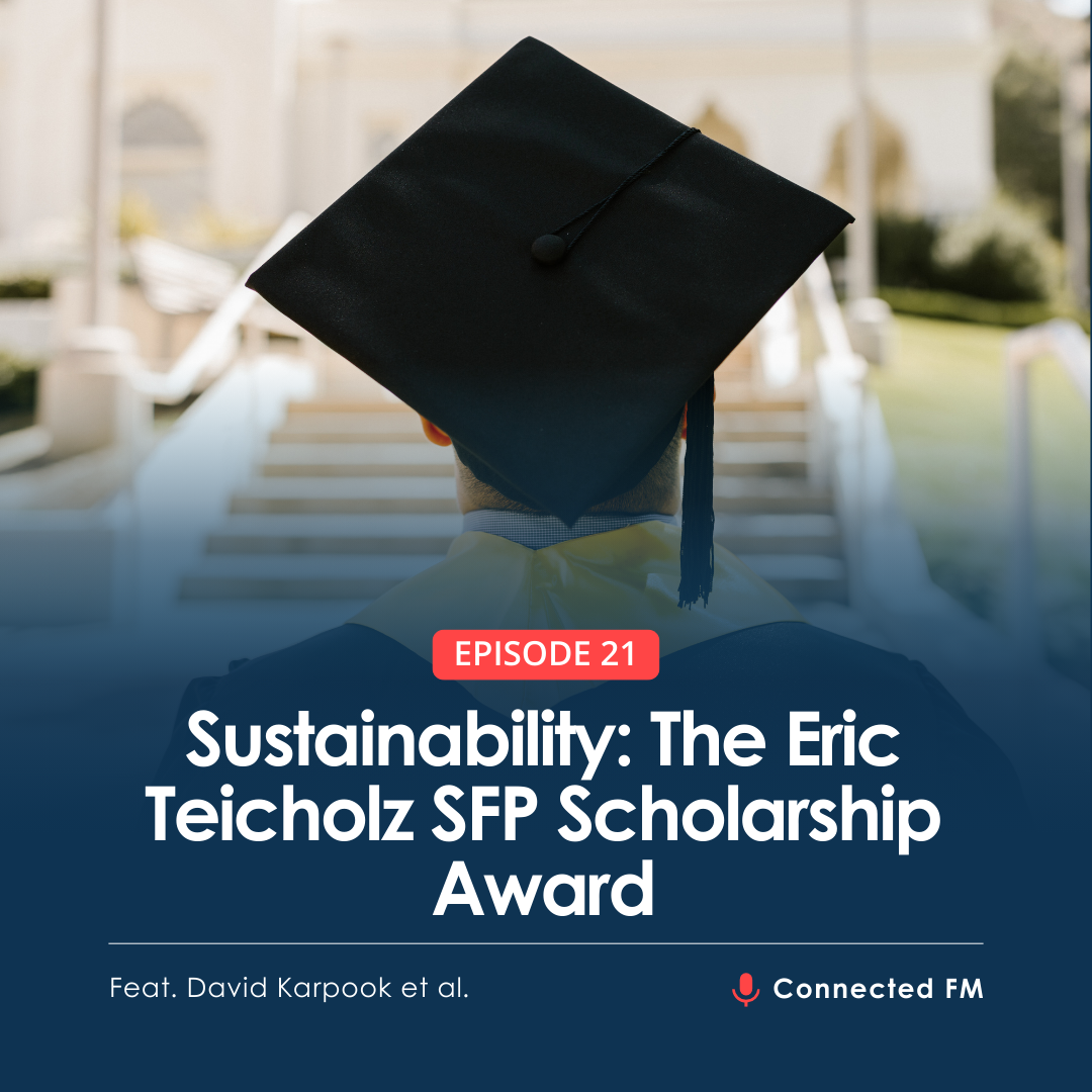 Sustainability: The Eric Teicholz SFP Scholarship Award