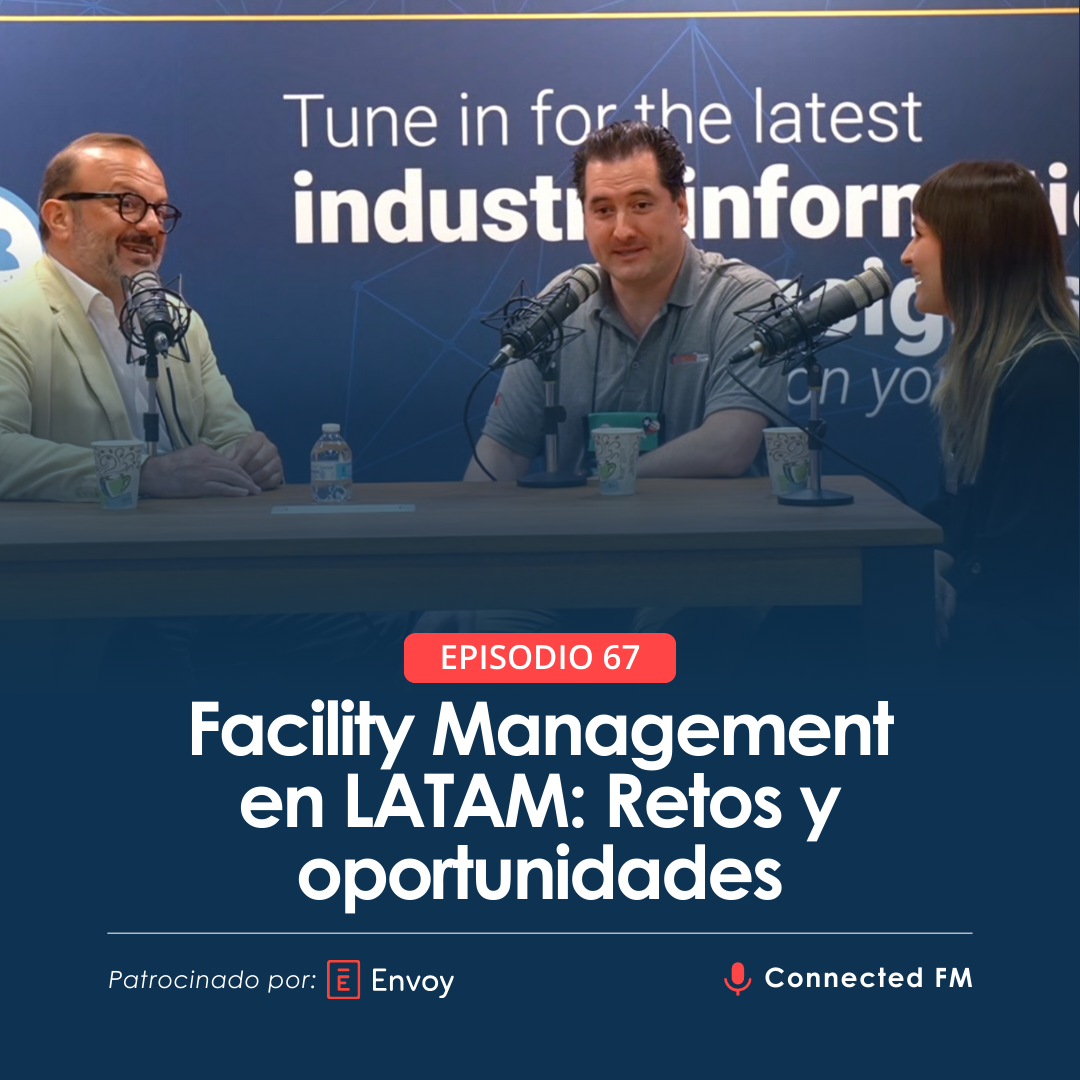 Facility Management en LATAM: Retos y oportunidades