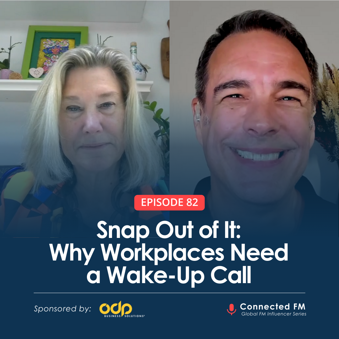 Snap Out of It: Why Workplaces Need a Wake-Up Call with Kay Sargent