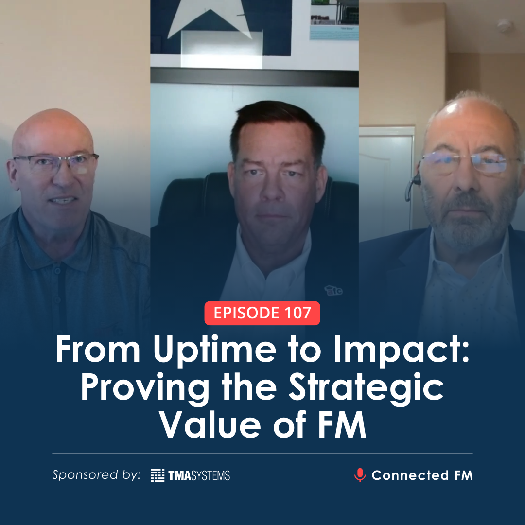 From Uptime to Impact: Proving the Strategic Value of Facility Management