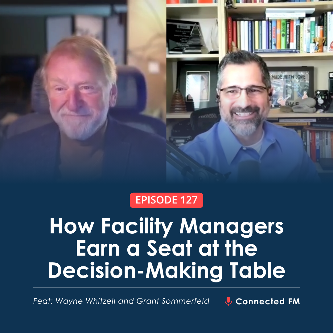 How Facility Managers Can Earn a Seat at the Decision-Making Table
