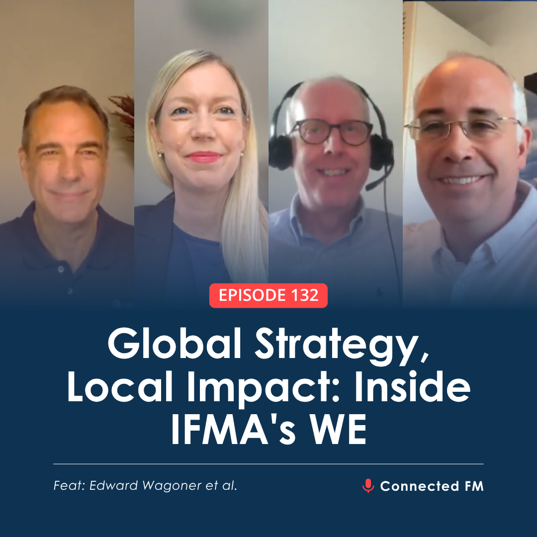 Global Strategy, Local Impact: Inside IFMA's Workplace Evolutionaries